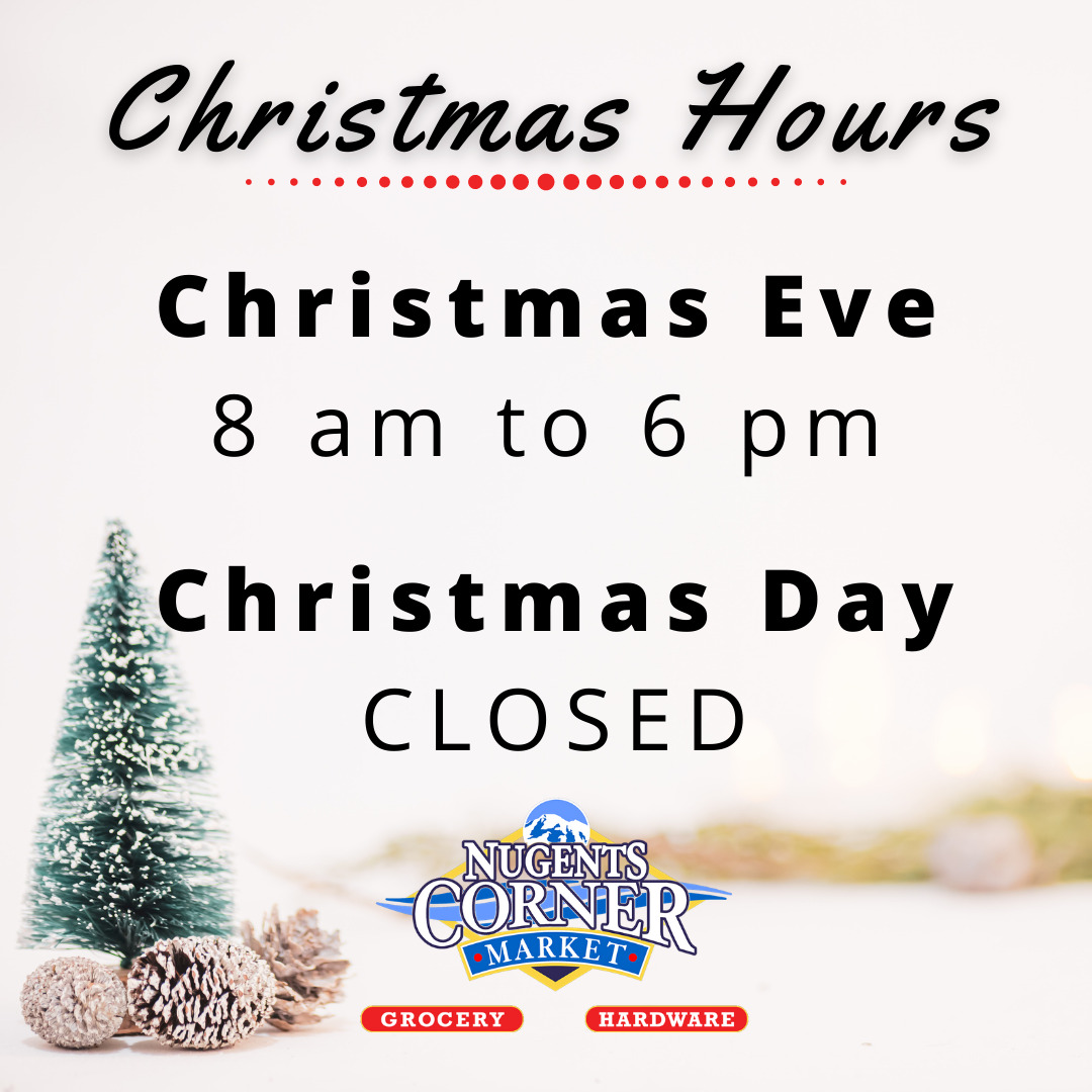 We Are Closed Christmas Day Nugents Corner Market & Hardware